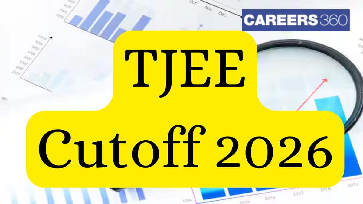 TJEE Cutoff 2025 - Check Previous Year Cut off Here